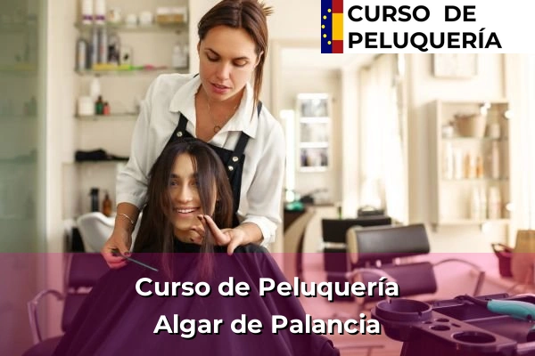 Curso de Peluquería en Algar de Palancia