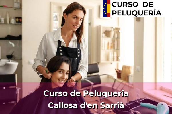 Curso de Peluquería en Callosa d'en Sarrià
