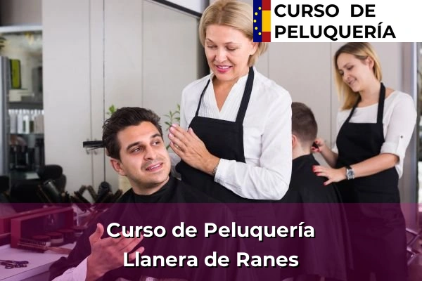 Curso de Peluquería en Llanera de Ranes