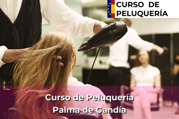 Curso de Peluquería en Palma de Gandía