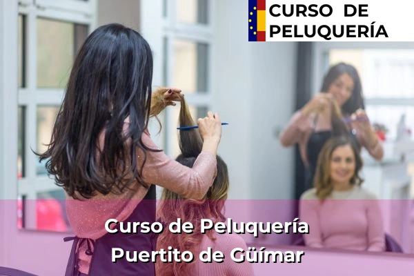 Curso de Peluquería en Puertito de Güímar