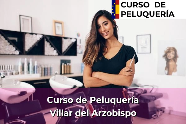 Curso de Peluquería en Villar del Arzobispo