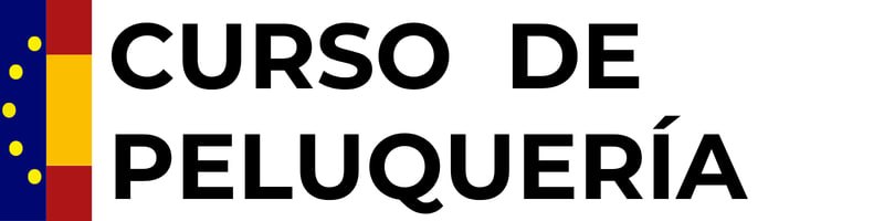 Curso de Peluquería: Formación, Prácticas y Salidas Profesionales